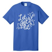 Let Get Lit Party Christmas Xmas Vibe Lit Af Ing Pun Great Gift Tall T-Shirt