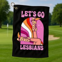 LetS Go Lesbians Lgbtq Lesbian Pride Month Golf Towel
