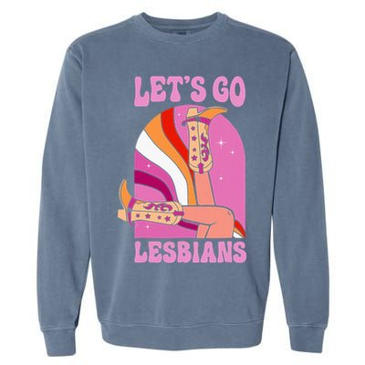 LetS Go Lesbians Lgbtq Lesbian Pride Month Garment-Dyed Sweatshirt