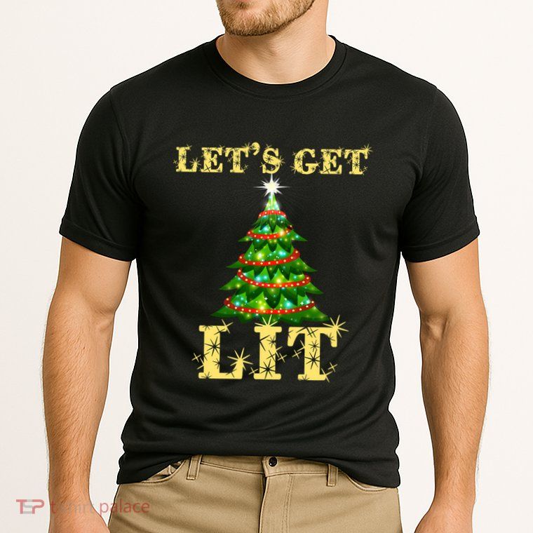 LetS Get Lit Drinking Funny Christmas Performance Shirt