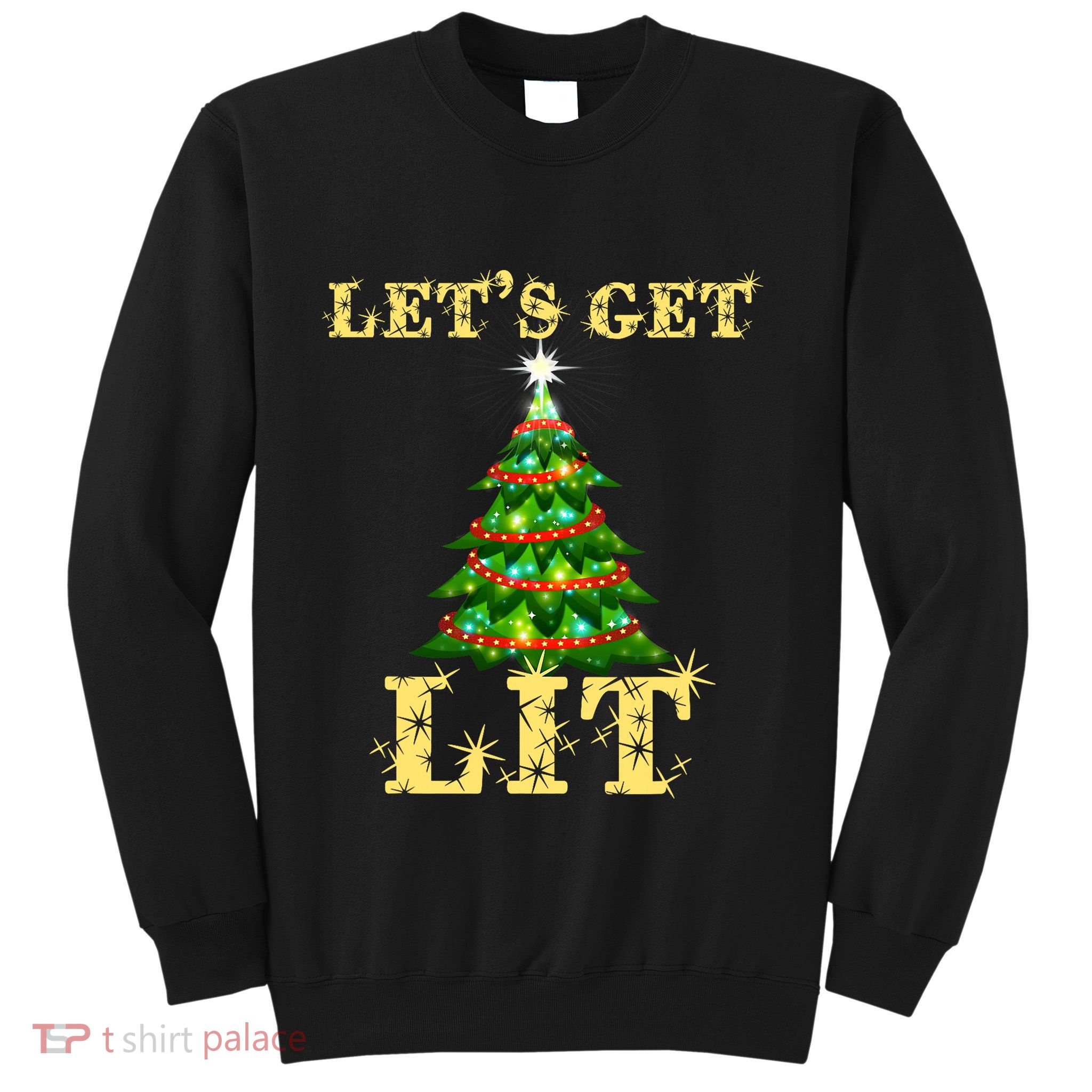 LetS Get Lit Drinking Funny Christmas Sweatshirt