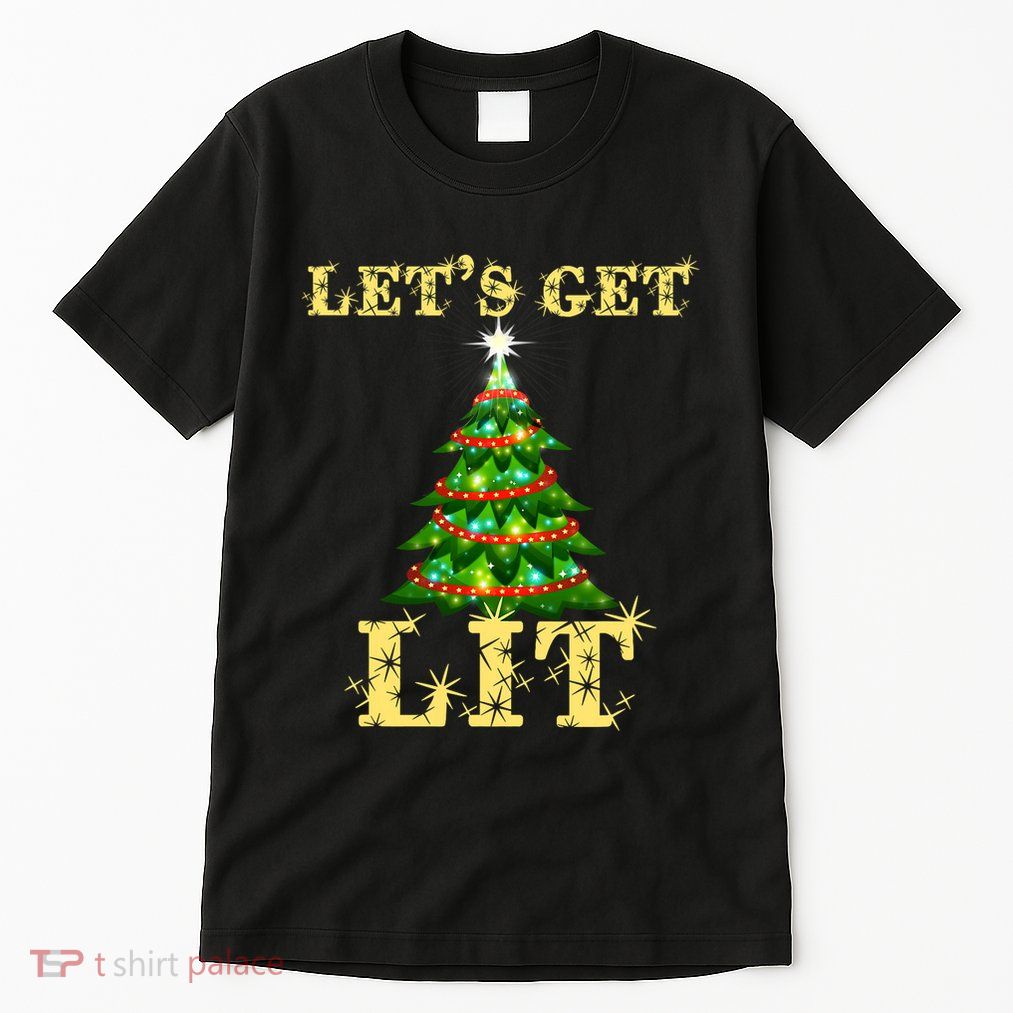 LetS Get Lit Drinking Funny Christmas Tall T-Shirt
