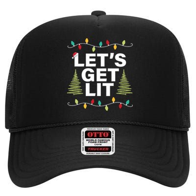 LetS Get Lit Funny Christmas Drinking Xmas Lights High Crown Mesh Back Trucker Hat