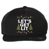 LetS Get Lit Funny Christmas Drinking Xmas Lights Wool Snapback Cap