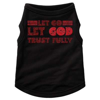 Let Go Let God Trust Fully Biblical Faith Religious Believe Doggie Tank