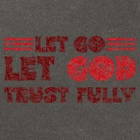 Let Go Let God Trust Fully Biblical Faith Religious Believe Cotton Canvas Backpack
