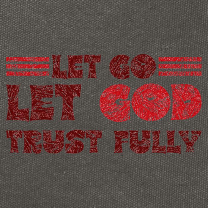 Let Go Let God Trust Fully Biblical Faith Religious Believe Cotton Canvas Backpack