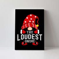 Loudest Gnome Matching Christmas Pjs For Family Canvas