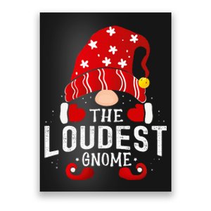 Loudest Gnome Matching Christmas Pjs For Family Poster