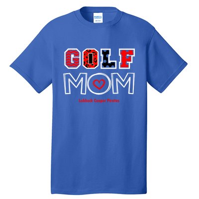 Lcp Golf Mom Design 2 Meaningful Gift Tall T-Shirt