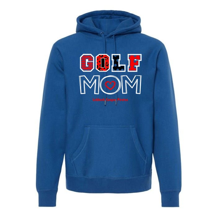 Lcp Golf Mom Design 2 Meaningful Gift Premium Hoodie