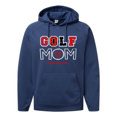 Lcp Golf Mom Design 2 Meaningful Gift Performance Fleece Hoodie