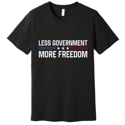 Less Government More Freedom More Liberty Political Premium T-Shirt