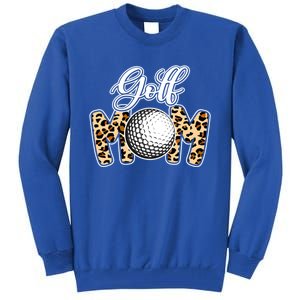 Leopard Golf Mom Life Game Day Mama Mothers Day Funny Gift Tall Sweatshirt