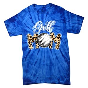 Leopard Golf Mom Life Game Day Mama Mothers Day Funny Gift Tie-Dye T-Shirt