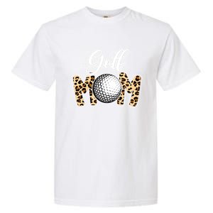 Leopard Golf Mom Life Game Day Mama Mothers Day Funny Gift Garment-Dyed Heavyweight T-Shirt