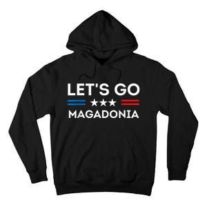 Lets Go MAGADONIA 2024 Trump Supporter Magadonians US Flag Tall Hoodie