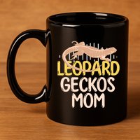 Leopard Gecko Mom Funny Bearded Dragon Mothers Day 11oz C Handle Ceramic Mug