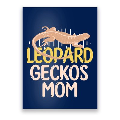 Leopard Gecko Mom Funny Bearded Dragon Mothers Day Poster