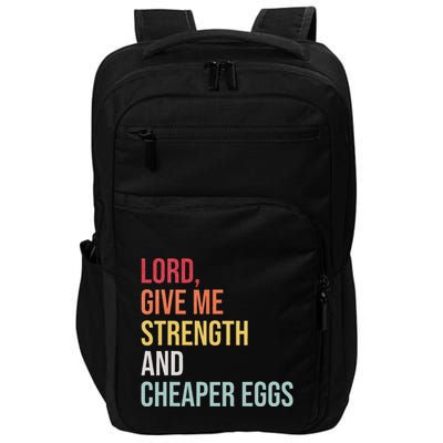 Lord Give Me Strength And Cheaper Eggs! Funny Easter Impact Tech Backpack