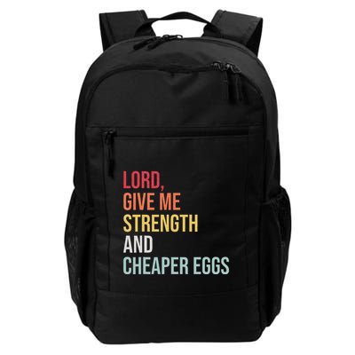 Lord Give Me Strength And Cheaper Eggs! Funny Easter Backpack