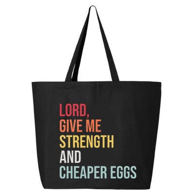 Lord Give Me Strength And Cheaper Eggs! Funny Easter 25L Jumbo Tote
