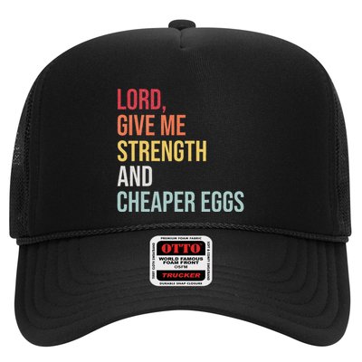 Lord Give Me Strength And Cheaper Eggs! Funny Easter Trucker Hat