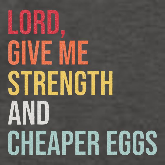 Lord Give Me Strength And Cheaper Eggs! Funny Easter Vector Backpack