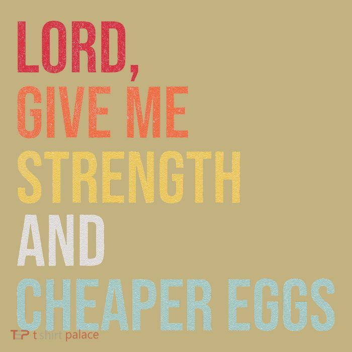 Lord Give Me Strength And Cheaper Eggs! Funny Easter Button