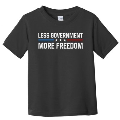 Less Government More Freedom More Liberty Political Toddler T-Shirt