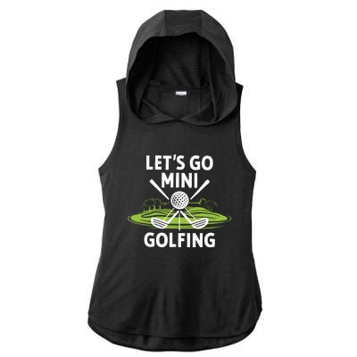 LetS Go Mini Golfing Ladies PosiCharge Tri-Blend Wicking Draft Hoodie Tank