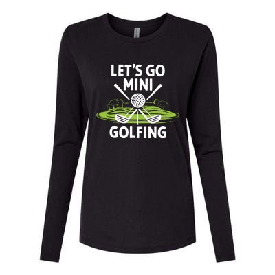 LetS Go Mini Golfing Womens Cotton Relaxed Long Sleeve T-Shirt