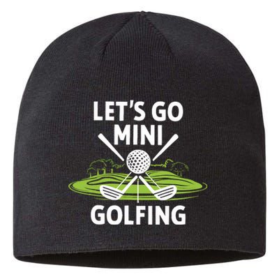 LetS Go Mini Golfing Sustainable Beanie