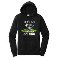 LetS Go Mini Golfing Women's Pullover Hoodie