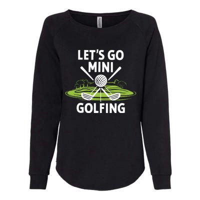 LetS Go Mini Golfing Womens California Wash Sweatshirt