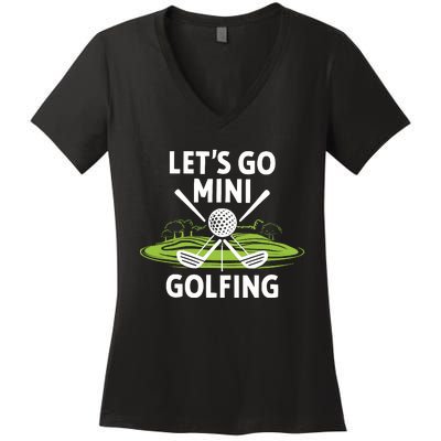 LetS Go Mini Golfing Women's V-Neck T-Shirt