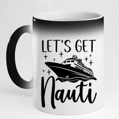 Let's Get Nauti Cruising Vacation Family Trip Gift 11oz Black Color Changing Mug