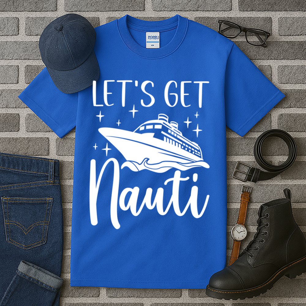 Let's Get Nauti Cruising Vacation Family Trip Gift Tall T-Shirt
