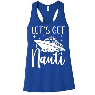 Let's Get Nauti Cruising Vacation Family Trip Gift Women's Racerback Tank