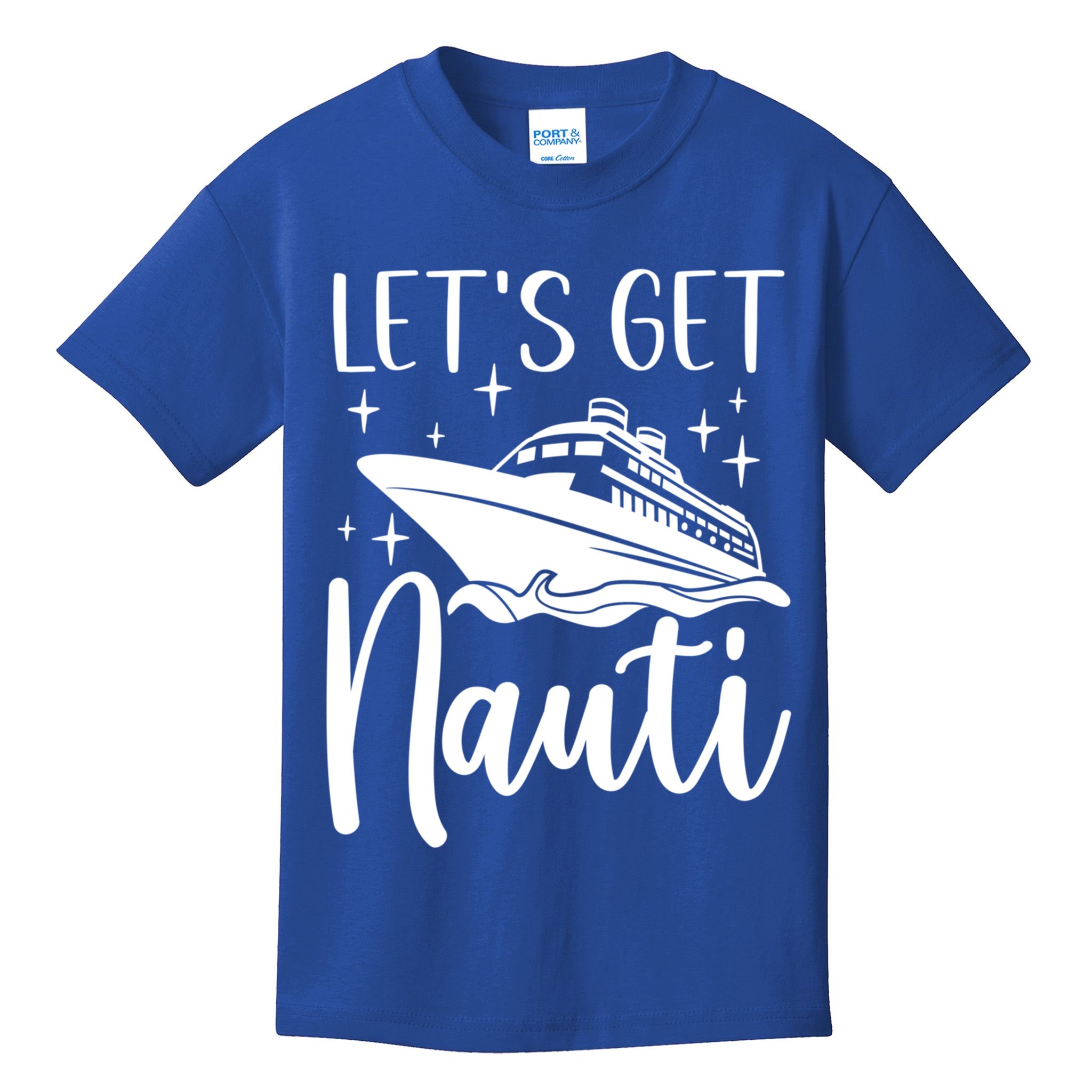 Let's Get Nauti Cruising Vacation Family Trip Gift Kids T-Shirt
