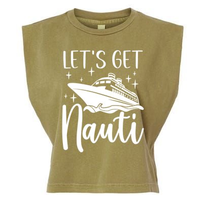 Let's Get Nauti Cruising Vacation Family Trip Gift Garment-Dyed Women's Muscle Tee