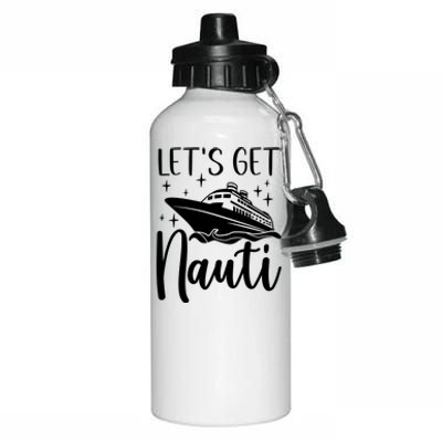 Let's Get Nauti Cruising Vacation Family Trip Gift Aluminum Water Bottle