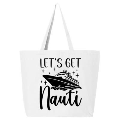 Let's Get Nauti Cruising Vacation Family Trip Gift 25L Jumbo Tote