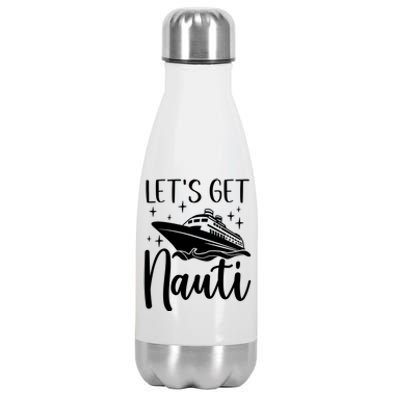 Let's Get Nauti Cruising Vacation Family Trip Gift Stainless Steel Insulated Water Bottle