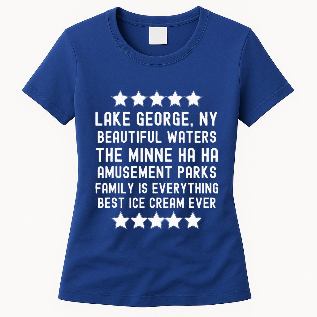 Lake George New York Beautiful Waters Amusement Parks Fun Womens T-Shirt