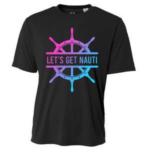 LetS Get Nauti Cooling Performance Crew T-Shirt