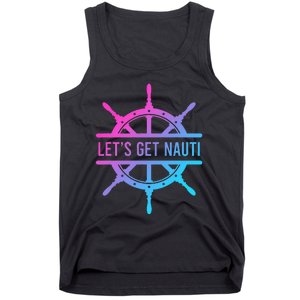 LetS Get Nauti Tank Top