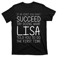 Lisa Gift Name Personalized Birthday Funny Christmas Joke T-Shirt