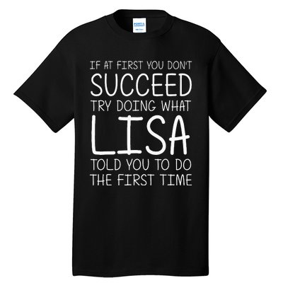 Lisa Gift Name Personalized Birthday Funny Christmas Joke Tall T-Shirt