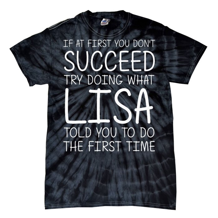 Lisa Gift Name Personalized Birthday Funny Christmas Joke Tie-Dye T-Shirt